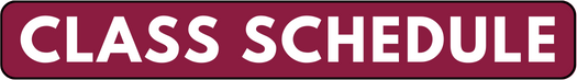 Click for schedule of classes