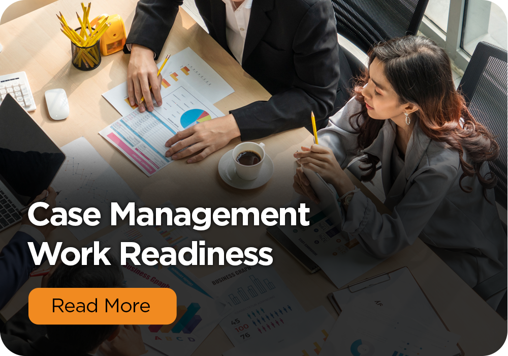 Case Management Work Readiness