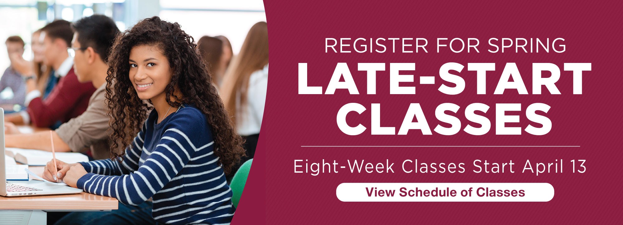 Register for Spring Late-Start Classes